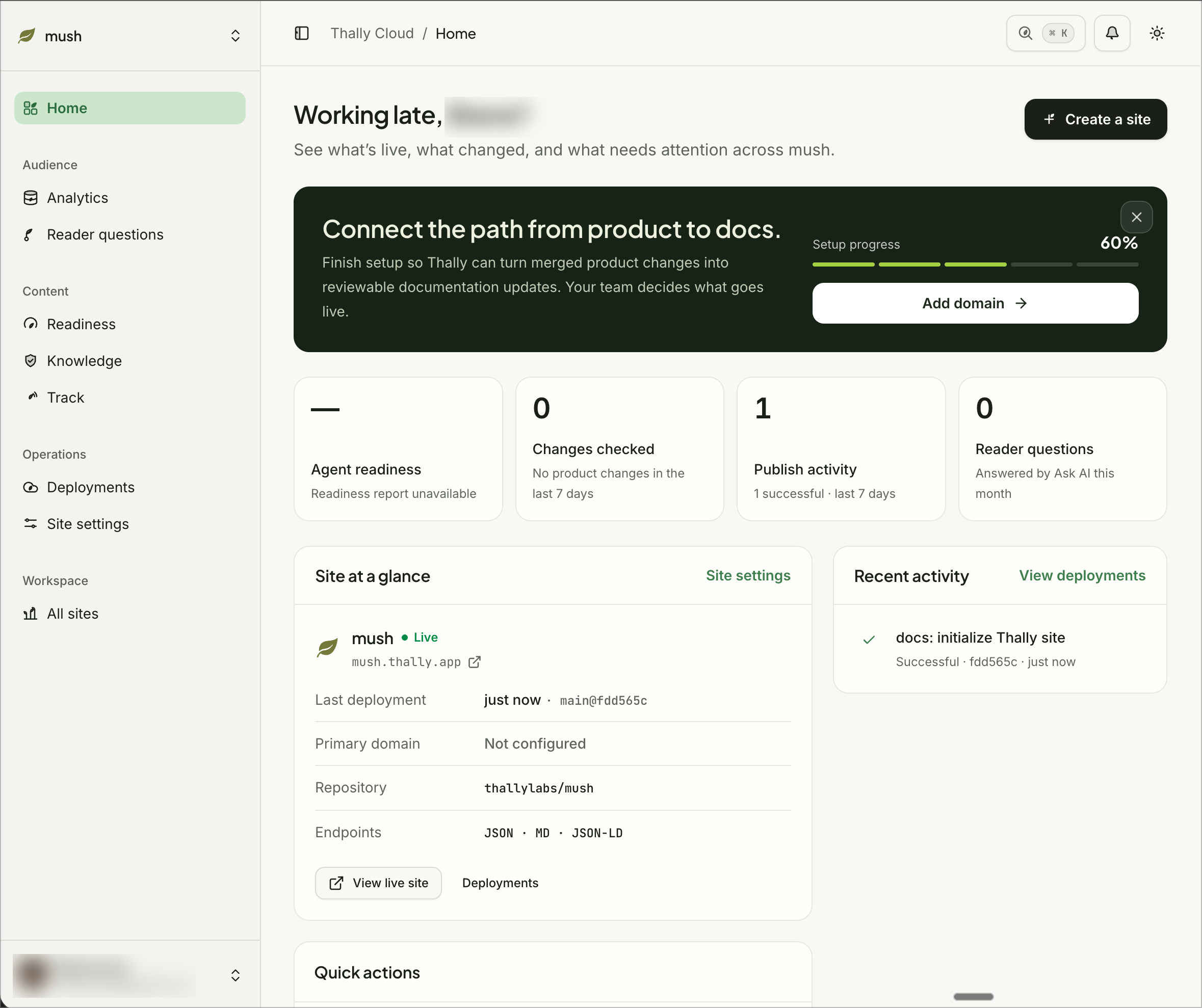 Thally Cloud Home: agent readiness, changes checked, publish activity, and reader questions, above site details and recent activity